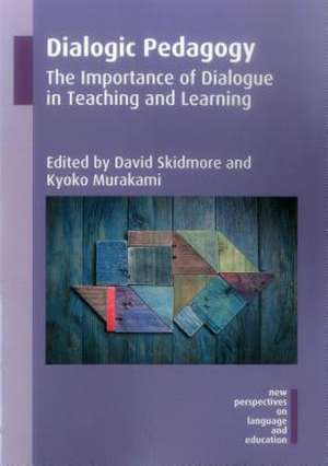 Dialogic Pedagogy de Kyoko Murakami