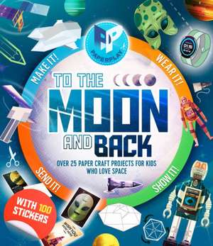 Paperplay - To the Moon and Back de Susie Brooks