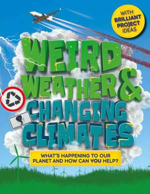 Weird Weather and Changing Climates de Hannah Wilson