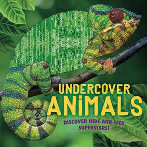 De La Bedoyere, C: Undercover Animals de Camilla de La Bedoyere