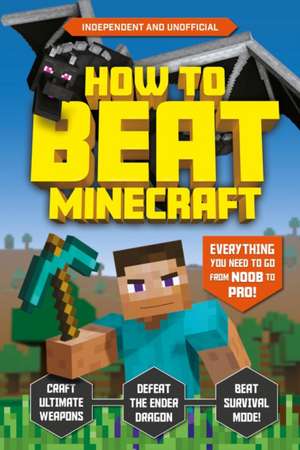 How to Beat Minecraft de Kevin Pettman