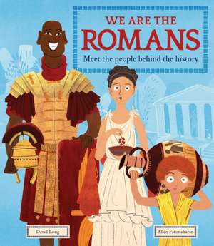 We Are the Romans de David Long