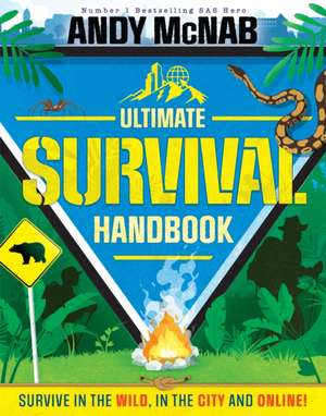 The Ultimate Survival Handbook de Andy McNab