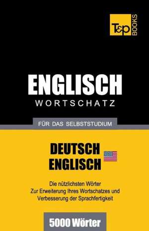 Englischer Wortschatz (Am) Fur Das Selbststudium - 5000 Worter: Special Edition - Japanese de Andrey Taranov