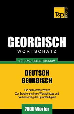 Georgischer Wortschatz Fur Das Selbststudium - 7000 Worter: Special Edition - Japanese de Andrey Taranov