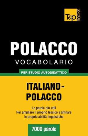 Vocabolario Italiano-Polacco Per Studio Autodidattico - 7000 Parole: Special Edition - Japanese de Andrey Taranov