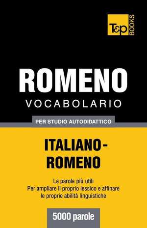 Vocabolario Italiano-Romeno Per Studio Autodidattico - 5000 Parole: Special Edition - Japanese de Andrey Taranov