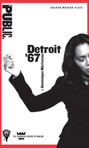 Detroit '67 de Dominique Morisseau