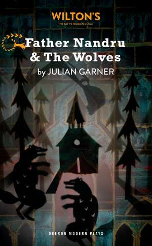 Father Nandru and the Wolves de Julian Garner