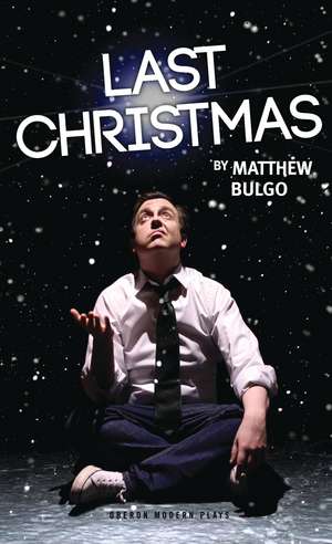 Last Christmas de Matthew Bulgo