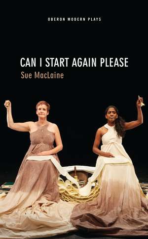 Can I Start Again Please de Sue MacLaine