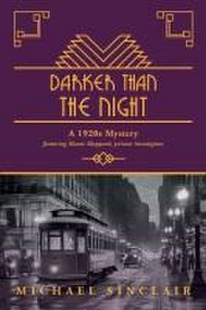 Darker Than The Night de Michael Sinclair