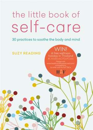 The Little Book of Self-care de Suzy Reading