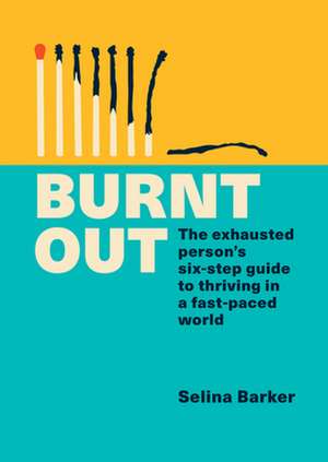 Burnt Out de Selina Barker