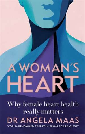 A Woman's Heart de Angela Maas