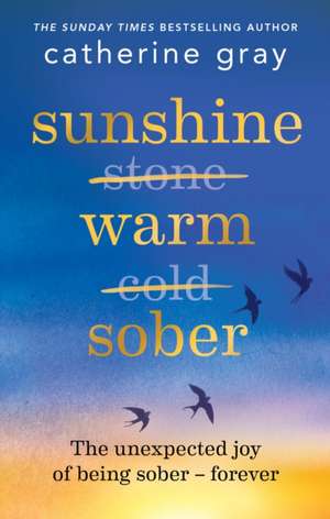 Sunshine Warm Sober de Catherine Gray