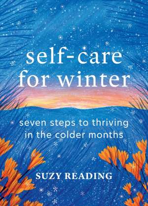 Self-Care for Winter de Suzy Reading