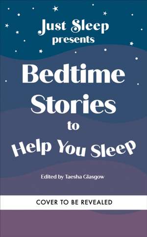 Bedtime Stories to Help You Sleep de Taesha Glasgow