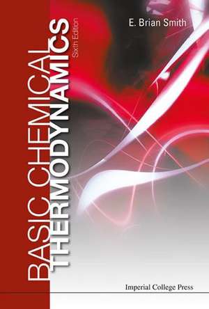 BASIC CHEMICAL THERMODYN (6TH ED) de Smith E Brian