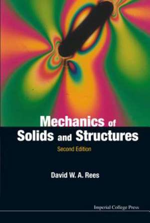 Mechanics of Solids and Structures (2nd Edition) de David W. A. Rees