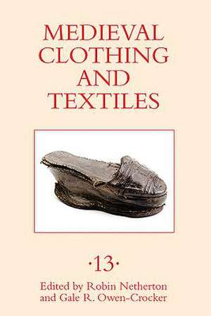 Medieval Clothing and Textiles 13 de Robin Netherton