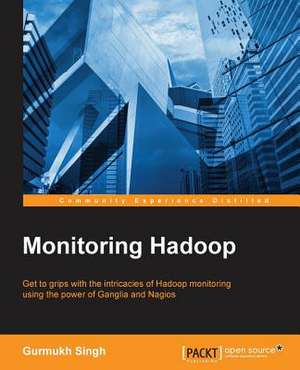 Monitoring Hadoop de Gurmukh Singh