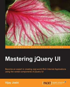 Mastering Jquery Ui de Vijay Joshi