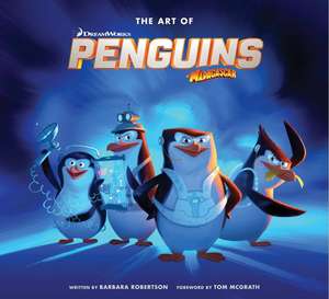 The Art of the Penguins of Madagascar