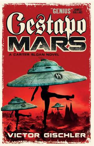 Gestapo Mars de Victor Gischler