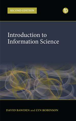 Introduction to Information Science de David Bawden