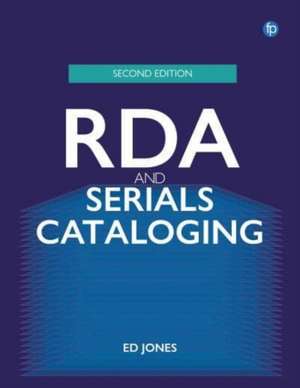 RDA and Serials Cataloguing de Ed Jones