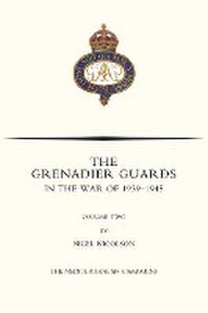 Grenadier Guards in the War of 1939-1945 Volume Two de Nigel Nicolson