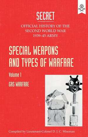 Special Weapons and Types of Warfare de The War Office