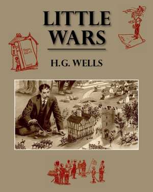 LITTLE WARS de H. G. Wells