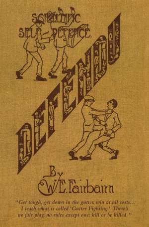 Defendu de W E Fairbairn