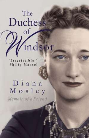 The Duchess of Windsor de Diana Mitford (Lady Mosley)