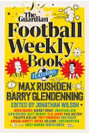 The Football Weekly Book de Barry Glendenning