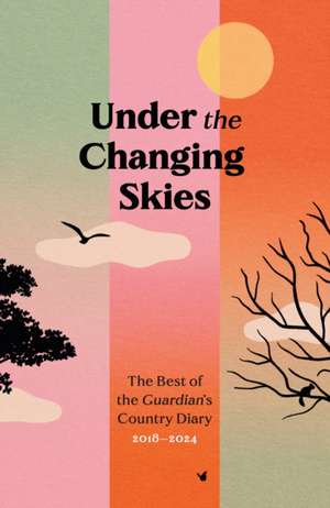 Under the Changing Skies de Paul Fleckney