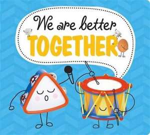 We Are Better Together de Roger Priddy