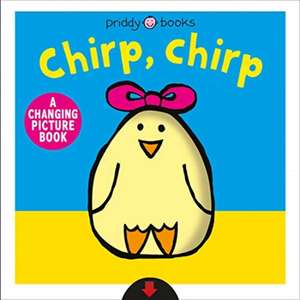 Chirp, Chirp de Priddy Books