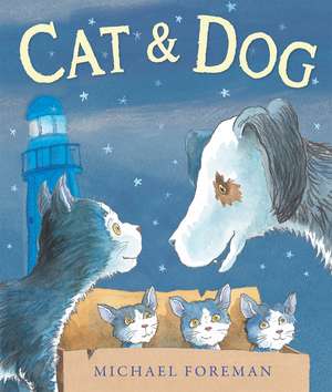 Cat and Dog de Michael Foreman