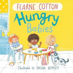 Hungry Babies de Fearne Cotton