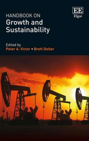 Handbook on Growth and Sustainability de Peter A. Victor