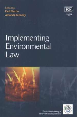 Implementing Environmental Law de Paul Martin