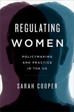 Regulating Women de Sarah Cooper