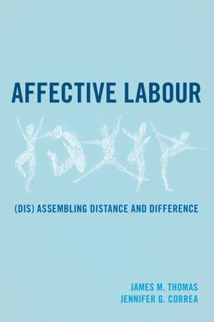 Affective Labour de James M. Thomas