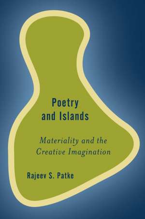 ISLANDS OF POETRY EXPLORING IMCB de Rajeev S. Patke