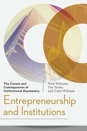 Entrepreneurship and Institutions de Nick Williams