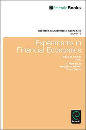 Experiments in Financial Economics de R. Mark Isaac