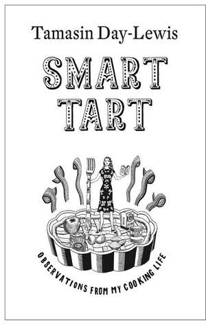 Smart Tart de Tamasin Day-Lewis